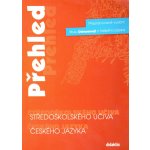 Přehled středoškolského učiva českého jazyka – Zboží Mobilmania