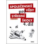 Společenské vědy pro 4. ročník středních škol – Hledejceny.cz