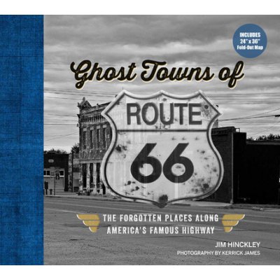 Ghost Towns of Route 66 – Zbozi.Blesk.cz