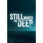 Still Wakes the Deep – Zboží Živě