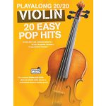 Playalong 20/20 Violin 20 Easy Pop Hits pro housle 1159157 – Zboží Dáma