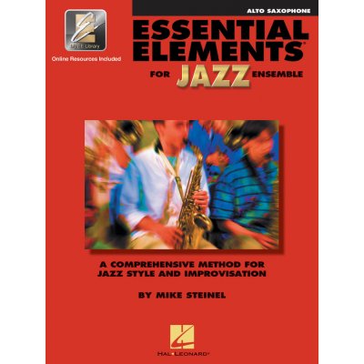 Essential Elements for Jazz Ensemble a Comprehensive Method for Jazz Style and Improvisation Mike SteinelPaperback – Zboží Mobilmania