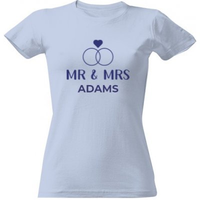 Tričko s potiskem Mr and Mrs last name dámské Nebesky modrá – Zboží Mobilmania