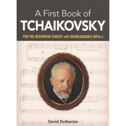 A First Book of TCHAIKOVSKY + Audio Online