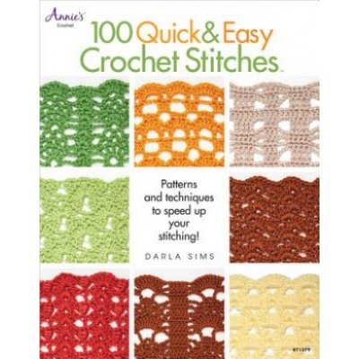 100 Quick & Easy Crochet Stitches