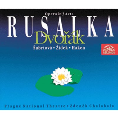 Orchestr Národního divadla Zdeněk Chalabala - Dvořák - Rusalka. Opera o 3 dějstvích, CD – Zboží Mobilmania