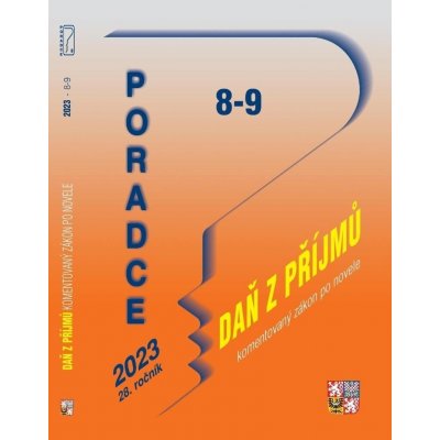 Poradce 8-9 / 2023 - Zákon o daních z příjmů s komentářem - Poradce s.r.o. – Hledejceny.cz