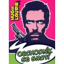 Obchodník se smrtí - Hugh Laurie