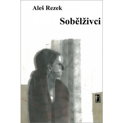 Sobělživci - Aleš Rezek – Zboží Mobilmania