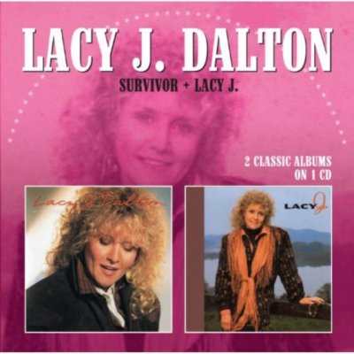 Dalton Lacy J. - Survivor / Lacy J CD
