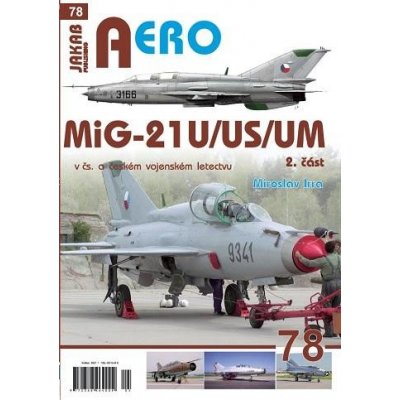 AERO 78 MiG-21U/US/UM 2.díl