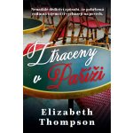 Ztracena v Paříži - Elizabeth Thompson – Zboží Mobilmania