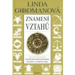 Znamení vztahů - Goodmanová Linda – Hledejceny.cz