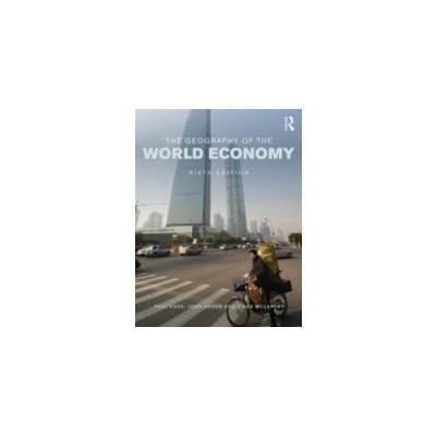 Geography of the World Economy, Sixth Edition