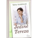 Jedině Tereza - druhé vydání - KubátováTáňa