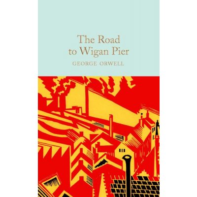 The Road to Wigan Pier: – Zboží Dáma