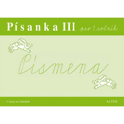 Písanka 1 ročník /3.díl Písmena Alter – Hledejceny.cz