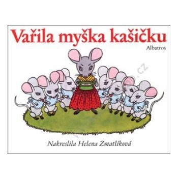 Vařila myška kašičku