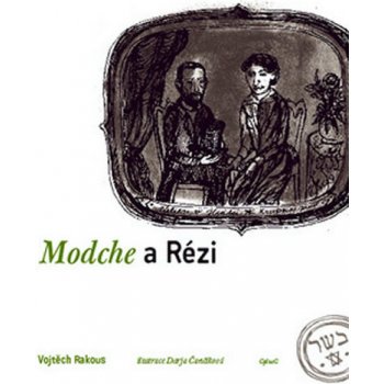 Modche a Rézi - Vojtěch Rakous; Darja Čančíková
