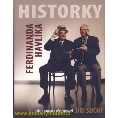 Historky Ferdinanda Havlíka - Jiří Suchý – Hledejceny.cz