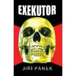 NAŠE VOJSKO - knižní distribuce s.r.o. Exekutor – Hledejceny.cz