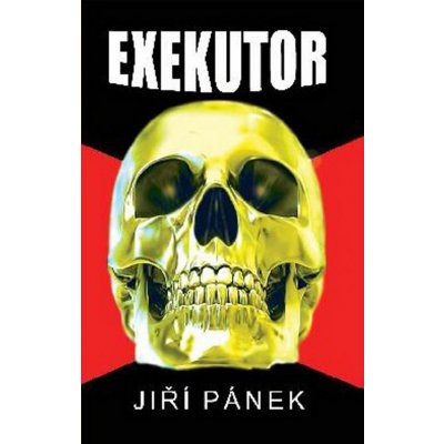 NAŠE VOJSKO - knižní distribuce s.r.o. Exekutor – Hledejceny.cz