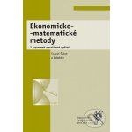 Ekonomicko-matematické metody - Tomáš Šubrt – Hledejceny.cz