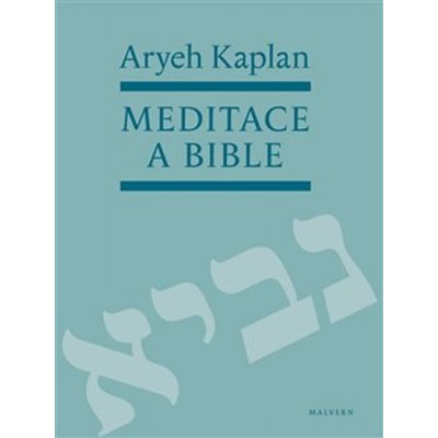 Meditace a Bible – Hledejceny.cz