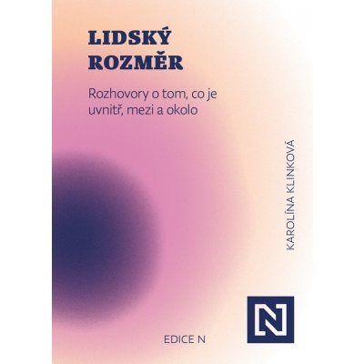 Lidský rozměr - Karolína Klinková – Hledejceny.cz