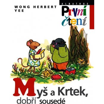 Myš a krtek, dobří sousedé