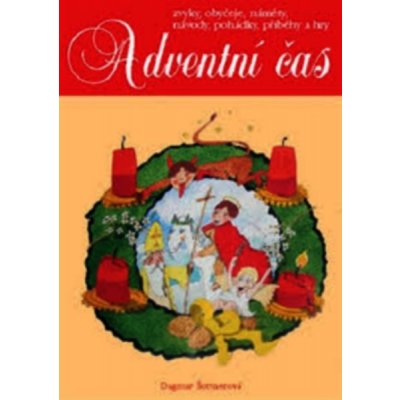 Adventní čas - Dagmar Šottnerová – Hledejceny.cz