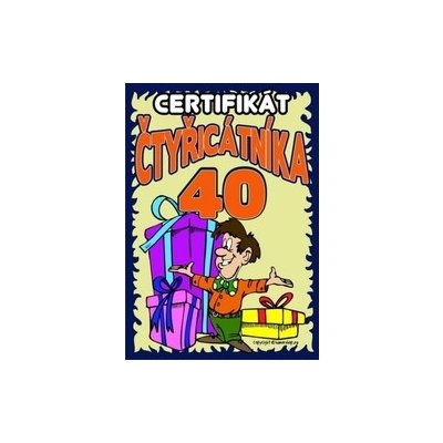 Certifikát čtyřicátníka – Zboží Mobilmania