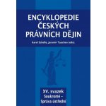 Encyklopedie českých právních dějin XV. - Karel Schelle – Hledejceny.cz