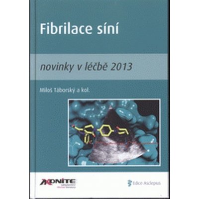 Fibrilace síní novinky v léčbě 2013 – Hledejceny.cz