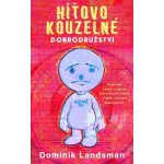 Híťovo kouzelné dobrodružství - Landsman Dominik – Hledejceny.cz