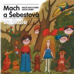 Mach a Šebestová ve škole - Miloš Macourek, Adolf Born ilustrátor – Zboží Mobilmania