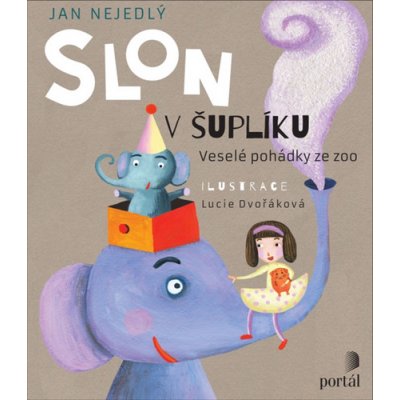 Slon v šuplíku - Jan Nejedlý; Lucie Dvořáková – Hledejceny.cz