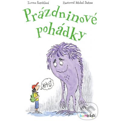 Prázdninové pohádky - Zuzana Pospíšilová, Michal Sušina – Zboží Mobilmania