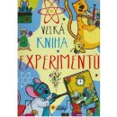 Velká experimentů - neuveden