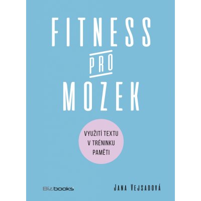 Fitness pro mozek - Jana Vejsadová – Zboží Mobilmania