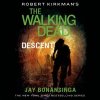 Audiokniha Robert Kirkman's The Walking Dead: Descent