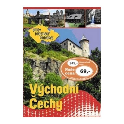 Východní Čechy Ottův turistický průvodce - Kol.