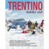 Kniha Trentino italský styl