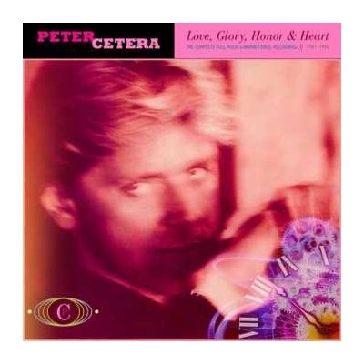 Peter Cetera - Love Glory Honor And Heart 1981 - 1992 CD – Hledejceny.cz
