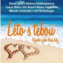 Léto s tebou - Největší české letní hity - 2 CD - Karel Gott; Helena Vondráčková; Lucie Bílá; Jiří Korn; Hana Zagorová; Marek Z...