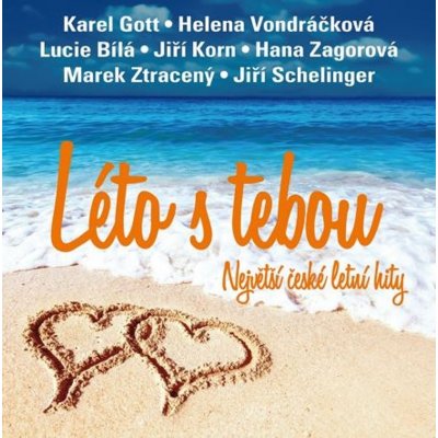 Léto s tebou - Největší české letní hity - 2 CD - Karel Gott; Helena Vondráčková; Lucie Bílá; Jiří Korn; Hana Zagorová; Marek Z...