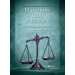 Mastering Trial Advocacy – Hledejceny.cz