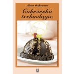 Cukrářská technologie 2. vydání – Hledejceny.cz