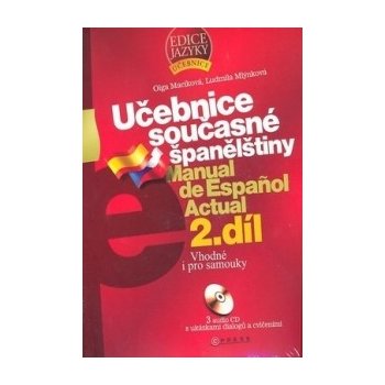 Učebnice současné španělštiny - 2. díl Macíková Olga, Mlýnková Ludmila