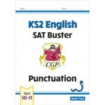 KS2 English SAT Buster: Punctuation - Book 2 for the 2026 tests - CGP Books – Hledejceny.cz